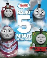 Tomek i przyjaciele. Bajki 5 minut przed snem. Autor: Britt Allcroft. SmakLiter.pl Okładka książki Tomek i przyjaciele. Bajki 5 minut przed snem