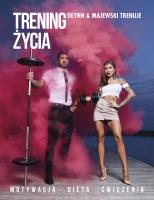 Trening życia. Autor: Deynn + Majewski Trenuje. SmakLiter.pl Okładka książki Trening życia