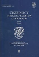 Urzędnicy Wielkiego Księstwa Litewskiego Spisy Tom 5. Wydawca: Instytut Historii PAN. SmakLiter.pl Opakowanie Urzędnicy Wielkiego Księstwa Litewskiego Spisy Tom 5