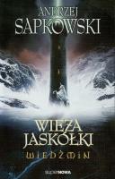 Wiedźmin 6 - Wieża Jaskółki Wyd. 2014. Autor: Andrzej Sapkowski. SmakLiter.pl Okładka książki Wiedźmin 6 - Wieża Jaskółki Wyd. 2014