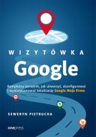 Wizytówka Google. Autor: Seweryn Pietrucha. SmakLiter.pl Okładka książki Wizytówka Google