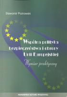 Wspólna polityka bezpieczeństwa i obrony Unii Europejskiej. Autor: Piotrowski Stanisław. SmakLiter.pl Okładka książki Wspólna polityka bezpieczeństwa i obrony Unii Europejskiej
