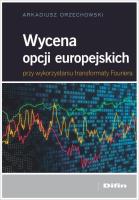 Okładka książki Wycena opcji europejskich przy wykorzystaniu trans
