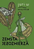 Zemsta jeżozwierza. Autor: W. Juri. SmakLiter.pl Okładka książki Zemsta jeżozwierza