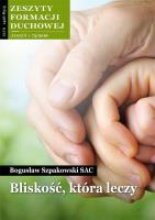Zeszyty Formacji Duchowej nr 73. Bliskość, która... Autor: ks. Krzysztof Grzywocz. SmakLiter.pl Okładka książki Zeszyty Formacji Duchowej nr 73. Bliskość, która..