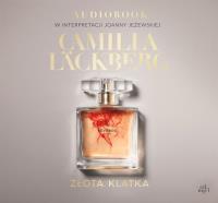 Złota klatka audiobook. Autor: Läckberg Camilla. SmakLiter.pl Okładka książki Złota klatka audiobook