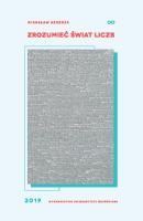 Zrozumieć świat liczb. Autor: Szreder Mirosław. SmakLiter.pl Okładka książki Zrozumieć świat liczb