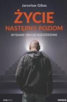 Życie. Następny poziom w.2. Autor: Jarosław Gibas. SmakLiter.pl Okładka książki Życie. Następny poziom w.2