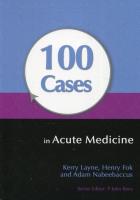 Okładka książki 100 Cases in Acute Medicine