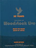 50 Years The Story of Woodstock live. Wydawca: Hachette Livre. SmakLiter.pl Opakowanie 50 Years The Story of Woodstock live