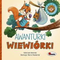 Ach te zwierzaki Awanturki wiewiórki. Autor: Vanevska Katarzyna. SmakLiter.pl Okładka książki Ach te zwierzaki Awanturki wiewiórki