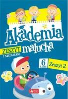 Okładka książki Akademia malucha dla 6-latka. Zeszyt 2