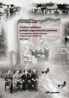 Okładka książki Analiza realizacji polityki zagranicznej państwa na przykładzie Wielkiej Brytanii czasu II wojny światowej