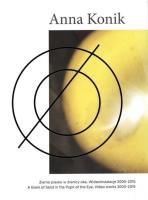 Okładka książki Anna Konik Ziarno piasku w źrenicy oka. Wideoinstalacje 2000—2015