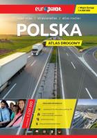 Atlas drogowy Polska  1:250 000 z mapą Europy. Autor:   Praca zbiorowa. SmakLiter.pl Okładka książki Atlas drogowy Polska  1:250 000 z mapą Europy