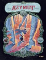 Azymut tom 3 Antropotamy Nihilu. Autor: Lupano Wilfrid, Andreae Jean-Baptiste. SmakLiter.pl Okładka książki Azymut tom 3 Antropotamy Nihilu