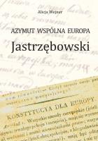 Okładka książki Azymut wspólna Europa Jastrzębowski
