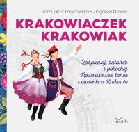 Bajki i wiersze. Krakowiaczek Krakowiak. Autor: Romualda Ławrowska. SmakLiter.pl Okładka książki Bajki i wiersze. Krakowiaczek Krakowiak