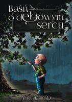 Okładka książki Baśń o dębowym sercu