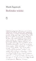 Berlińskie widoki. Autor: Zagańczyk Marek. SmakLiter.pl Okładka książki Berlińskie widoki