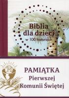 Biblia dla dzieci w 100 historiach. Autor: B.A. Jones. SmakLiter.pl Okładka książki Biblia dla dzieci w 100 historiach