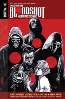 Bloodshot Odrodzenie 2 Polowanie. Autor: Lemire Jeff, BUTCH GUICE. SmakLiter.pl Okładka książki Bloodshot Odrodzenie 2 Polowanie