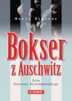 Bokser z Auschwitz. Autor: Bogacka Marta. SmakLiter.pl Okładka książki Bokser z Auschwitz