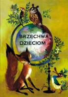 Brzechwa dzieciom. Autor: Jan Brzechwa. SmakLiter.pl Okładka książki Brzechwa dzieciom