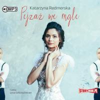 CD MP3 PEJZAŻ WE MGLE. Autor: Katarzyna Redmerska. SmakLiter.pl Okładka książki CD MP3 PEJZAŻ WE MGLE