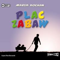 CD MP3 PLAC ZABAW. Autor: Kochan Marek. SmakLiter.pl Okładka książki CD MP3 PLAC ZABAW