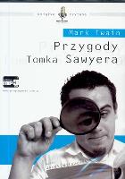 CD MP3 PRZYGODY TOMKA SAWYERA. Autor: Twain Mark. SmakLiter.pl Okładka książki CD MP3 PRZYGODY TOMKA SAWYERA