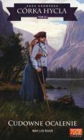 Córka Hycla T.32 Cudowne ocalenie. Autor: Ruus May Lis. SmakLiter.pl Okładka książki Córka Hycla T.32 Cudowne ocalenie