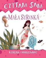 Okładka książki Czytam sam. Mała Syrenka. Książka z naklejkami