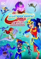 DC Super Hero Girls. Legendy Atlantydy DVD. Autor: Cecilia Aranovich Hamilton. SmakLiter.pl Okładka książki DC Super Hero Girls. Legendy Atlantydy DVD
