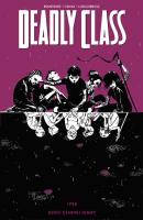 Deadly Class t.2. Autor: Remender Rick. SmakLiter.pl Okładka książki Deadly Class t.2