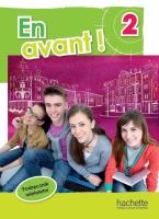 En avant! 2 podręcznik wieloletni HACHETTE. Autor:   Praca zbiorowa. SmakLiter.pl Okładka książki En avant! 2 podręcznik wieloletni HACHETTE