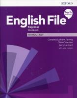 English File 4E Beginer WB without key OXFORD. Autor: Clive Oxenden; Christina Latham-Koenig, Chomacki Kate. SmakLiter.pl Okładka książki English File 4E Beginer WB without key OXFORD