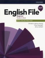 English File 4E Beginner SB + online practice. Autor: Clive Oxenden; Christina Latham-Koenig, Jerry Lam. SmakLiter.pl Okładka książki English File 4E Beginner SB + online practice