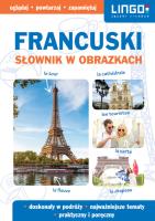 Francuski Słownik w obrazkach. Autor: Opracowanie zbiorowe. SmakLiter.pl Okładka książki Francuski Słownik w obrazkach