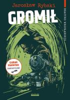 GROMIŁ. Autor: Rybski Jarosław. SmakLiter.pl Okładka książki GROMIŁ