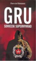 GRU sowiecki superwywiad. Autor: Villemarest Pierre. SmakLiter.pl Okładka książki GRU sowiecki superwywiad