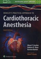 Okładka książki Hensley's Practical Approach to Cardiothoracic Anesthesia