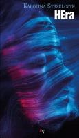 HEra. Autor: Strzelczyk Karolina. SmakLiter.pl Okładka książki HEra