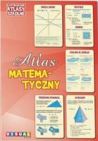 Ilustrowany atlas szkolny. Atlas matematyczny. Autor:   Praca zbiorowa. SmakLiter.pl Okładka książki Ilustrowany atlas szkolny. Atlas matematyczny