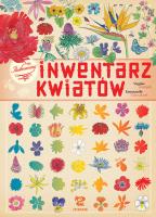 Ilustrowany inwentarz kwiatów. Autor: Aladjidi Virginie. SmakLiter.pl Okładka książki Ilustrowany inwentarz kwiatów