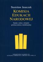Komisja Edukacji Narodowej. Autor: Janeczek Stanisław. SmakLiter.pl Okładka książki Komisja Edukacji Narodowej