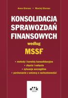 Okładka książki Konsolidacja sprawozdań finansowych według MSSF