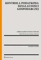 Kontrola podatkowa działalności gospodarczej. Autor: Krawczak Marek, Zalewski Dariusz. SmakLiter.pl Okładka książki Kontrola podatkowa działalności gospodarczej