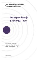 KORESPONDENCJA Z LAT 1952–1975 DOKUMENTY I MATERIAŁY DO DZIEJÓW ROZGŁOŚNI POLSKIEJ RADIA WOLNA EUROPA. Autor: Jan Nowak-Jeziorański, Raczyński Edward. SmakLiter.pl Okładka książki KORESPONDENCJA Z LAT 1952–1975 DOKUMENTY I MATERIAŁY DO DZIEJÓW ROZGŁOŚNI POLSKIEJ RADIA WOLNA EUROPA