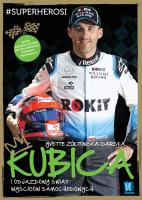 Kubica i odjazdowy świat wyścigów samochodowych. Autor: Yvette Żółtowska-Darska. SmakLiter.pl Okładka książki Kubica i odjazdowy świat wyścigów samochodowych